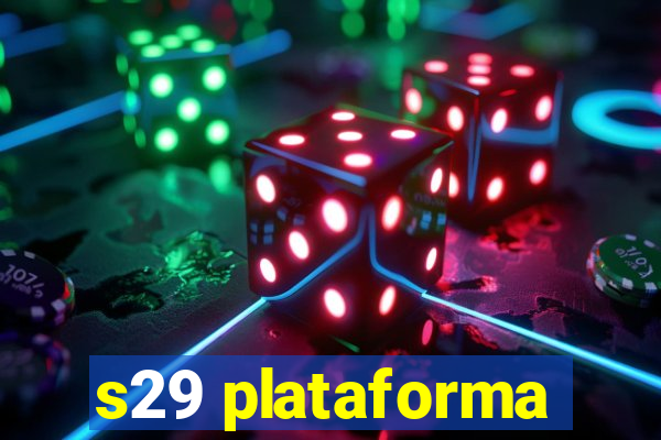 s29 plataforma